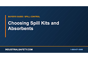 Choosing Spill Kits and Absorbents